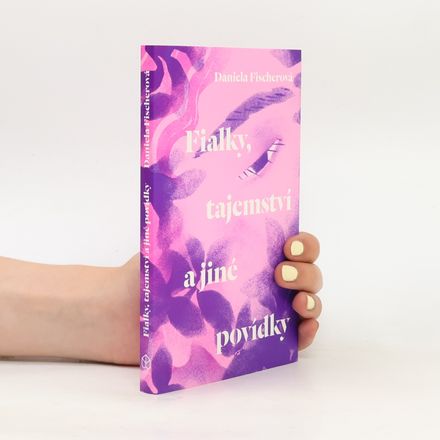 Fialky, tajemství a jiné povídky