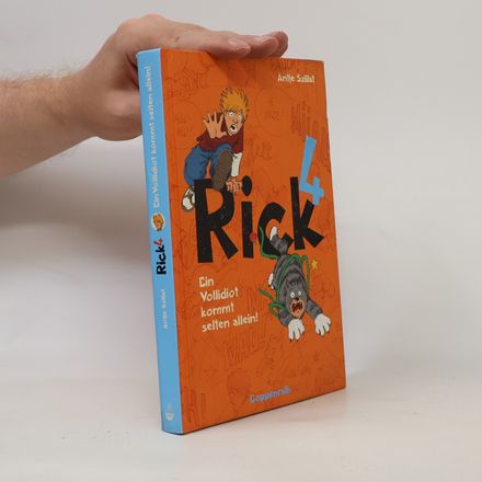 Rick - 4: Ein Vollidiot kommt selten allein