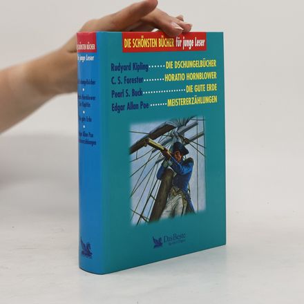 Die Dschungelbücher. Horatio Hornblower. Die gute Erde. Meistererzählungen