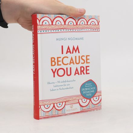 I Am Because You Are