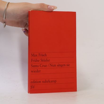 Frühe Stücke: Santa Cruz / Nun singen sie wieder