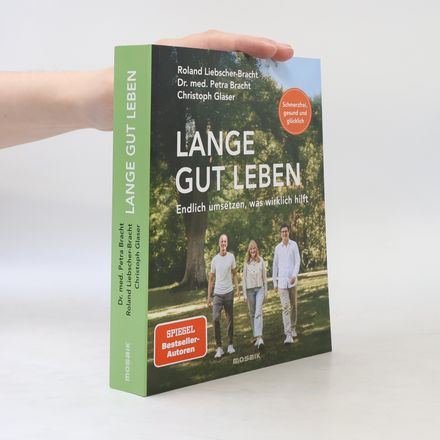 Lange gut leben
