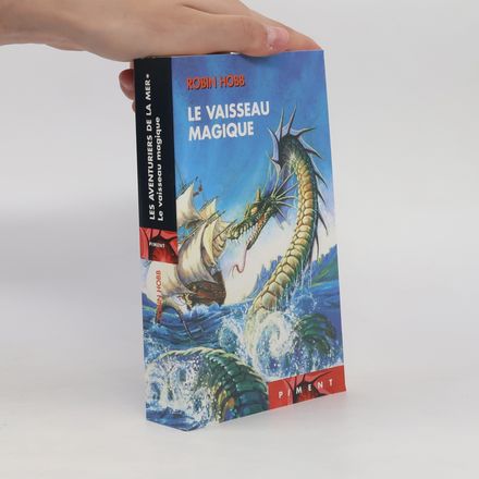 Les aventuriers de la mer - 1: Le vaisseau magique