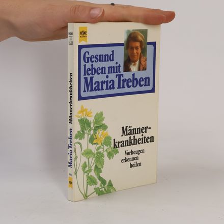 Gesund leben mit Maria Treben