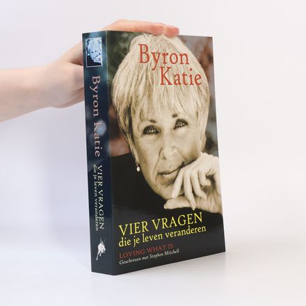 Vier vragen die je leven veranderen / druk 6
