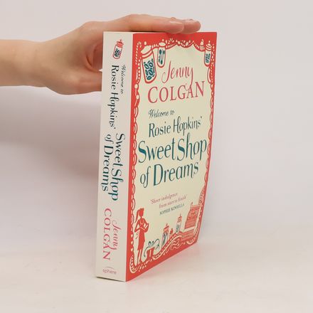Welcome to Rosie Hopkins' Sweetshop of Dreams