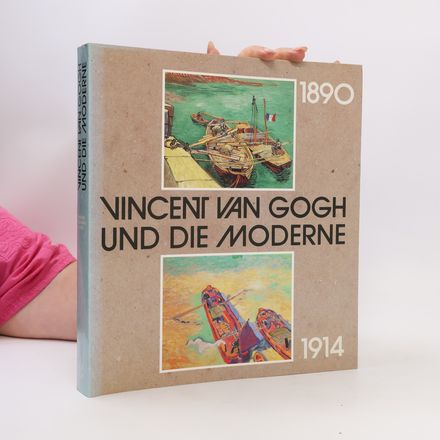 Vincent Van Gogh and the Modern Movement, 1890-1914