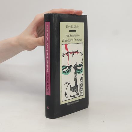 Frankenstein o el moderno Prometeo