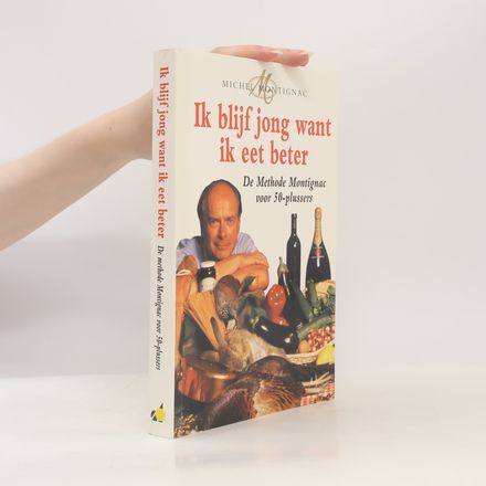 Ik blijf jong want ik eet beter