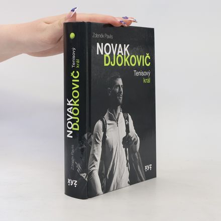 Novak Djokovič : tenisový král
