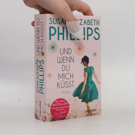 Und wenn du mich küsst