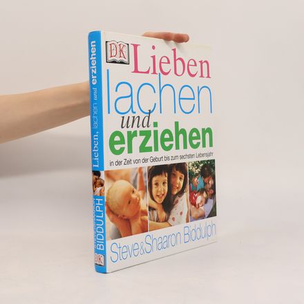 Lieben, lachen und erziehen
