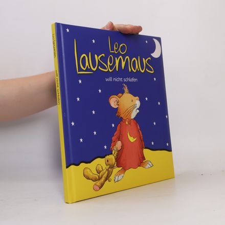 Leo Lausemaus will nicht schlafen