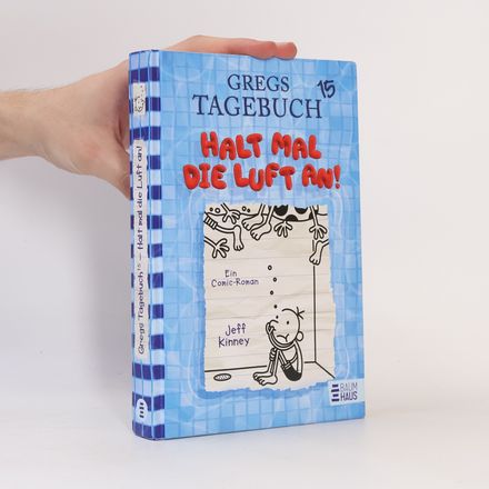 Gregs Tagebuch 15. Halt mal die Luft an!