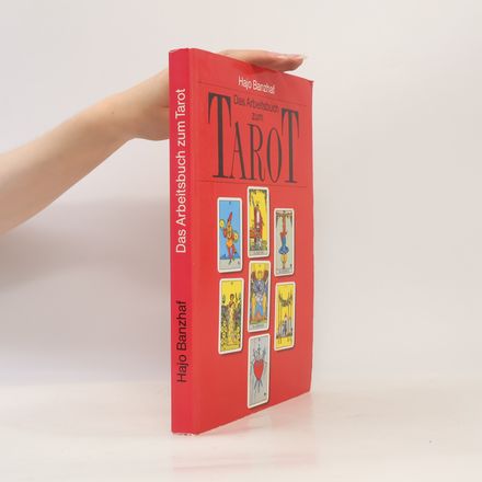 Das Arbeitsbuch zum Tarot
