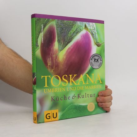 Toskana, Umbrien und die Marken