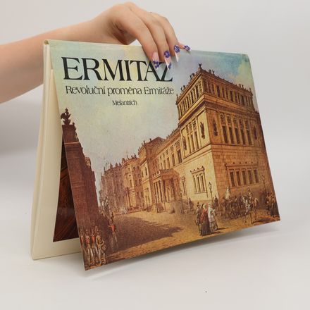 Ermitáž : revoluční proměna Ermitáže : pamětní tisk k 70. výročí VŘSR
