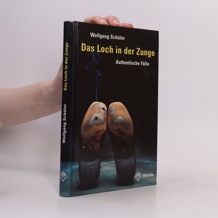 Das Loch in der Zunge
