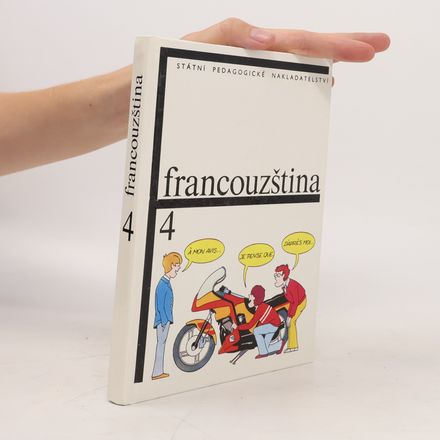 Francouzština pro základní školy s třídami s rozšířeným vyučováním jazyků. Díl 4