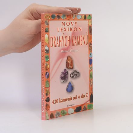 Lexikon drahých kamenů : 430 kamenů od A-Z