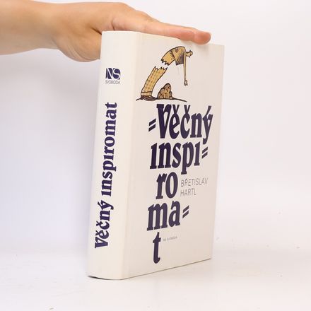 Věčný inspiromat. Kniha podnětů, jistot a pochybností