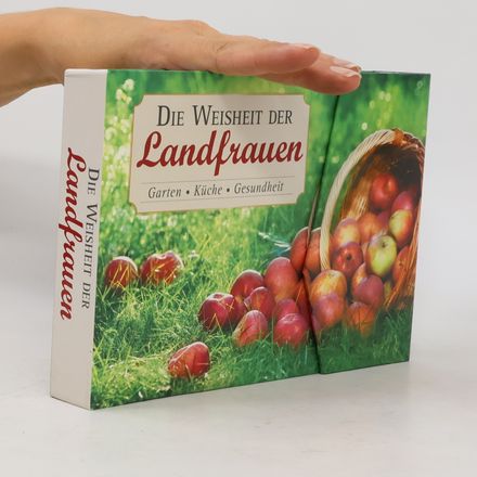 Die Weisheit der Landfrauen