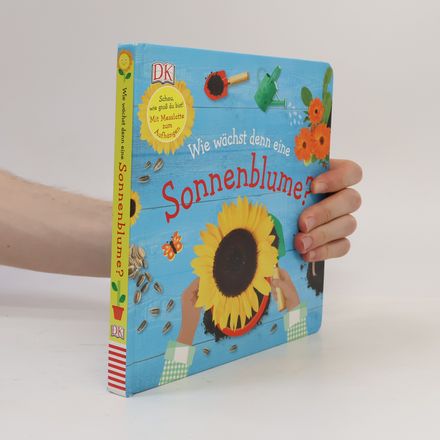 Wie wächst denn eine Sonnenblume?