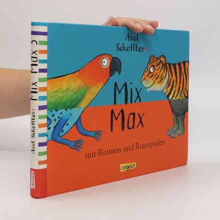 Axel Schefflers Mix Max mit Reimen und Ratespielen