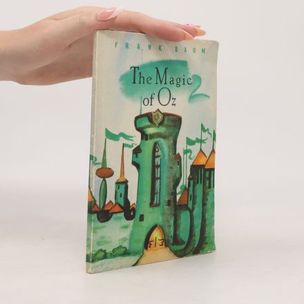 The Magic of Oz
