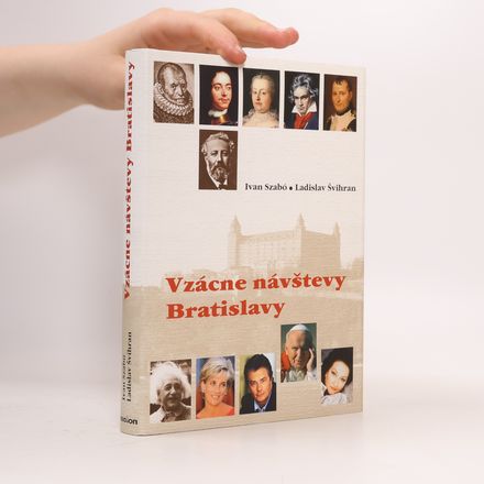 Vzácne návštevy Bratislavy