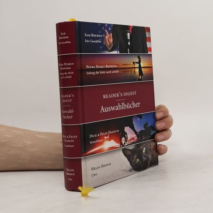 Readers Digest Auswahlbücher: Der Gewählte, Solange die Welt noch schläft, Kreuzfeuer, Cleo