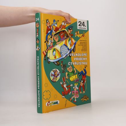 Velkolepé příběhy Čtyřlístku: 2008