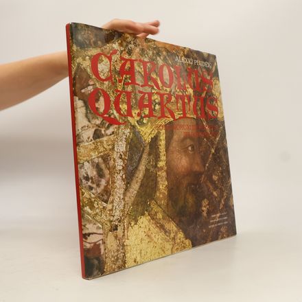 Carolus Quartus romanorum imperator et boemie rex. Římský císař a král Karel IV