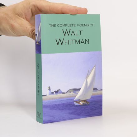 The complete poems of Walt Whitman