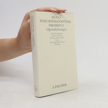 Gesammelte Werke, 10 Bde., geb. - 5: Dramen V. Operndichtungen