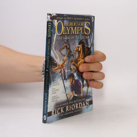 The Son of Neptune: The Graphic Novel (Heroes of Olympus Book 2)