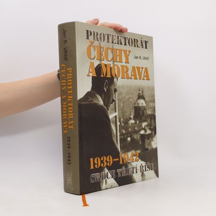 Protektorát Čechy a Morava 1939–1942: srdce Třetí říše