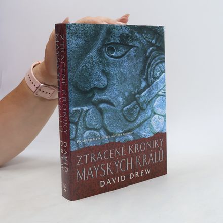 Ztracené kroniky mayských králů