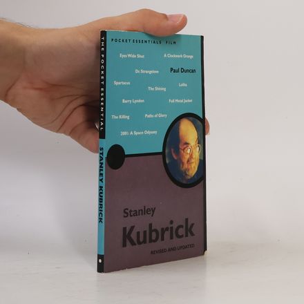 Pocket Essentials Film: Stanley Kubrick: Revised and Updated