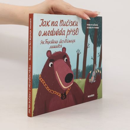 Jak na Bučisku o medvěda přišli / Як Буківeць без відмеqя лишився