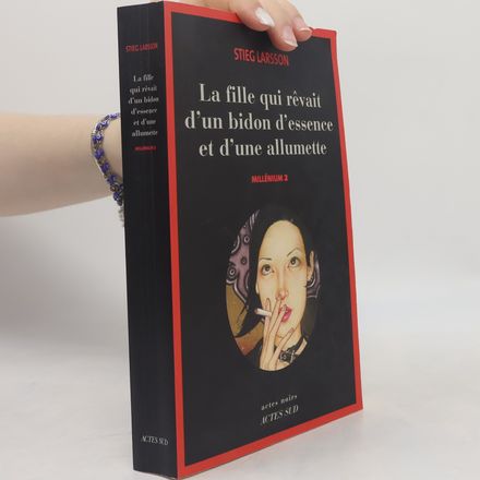 La fille qui rêvait d'un bidon d'essence et d'une allumette