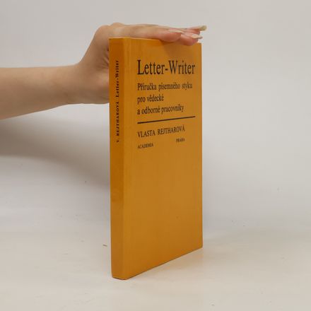 Letter Writer. Příručka písemného styku pro vědecké a odborné pracovníky