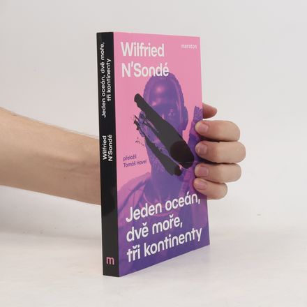 Jeden oceán, dvě moře, tři kontinenty