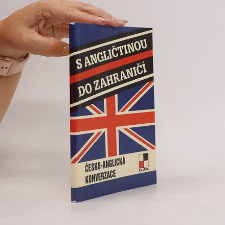S angličtinou do zahraničí : česko-anglická konverzace