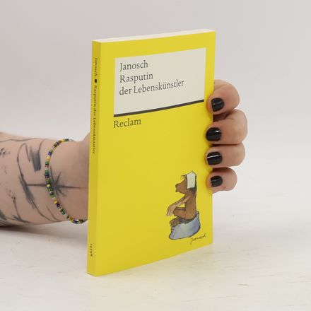 Rasputin der Lebenskünstler | Mit einer kleinen Bärenenzyklopädie von David Wagner
