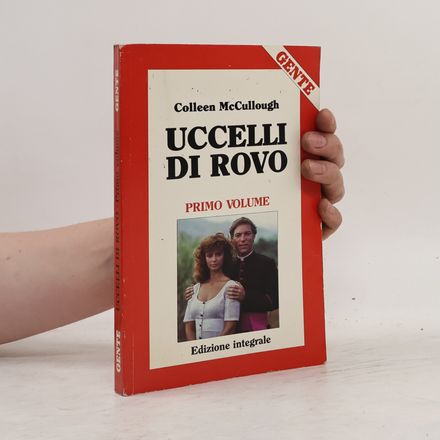 Uccelli di rovo. Primo volume