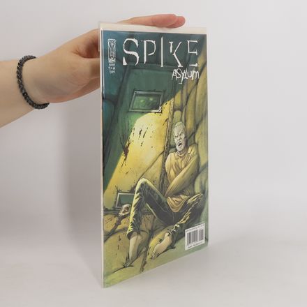 Spike. Asylum Issue #1