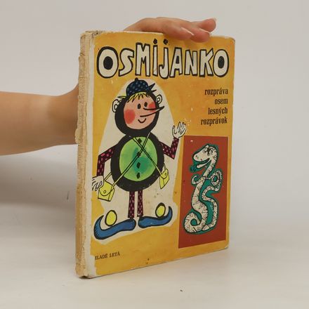 Osmijanko rozpráva osem lesných rozprávok