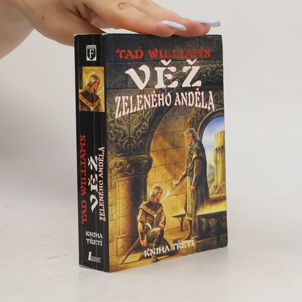 Věž Zeleného anděla. Kniha třetí