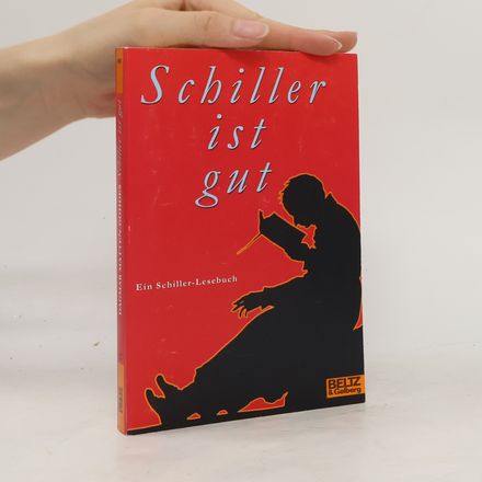 Schiller ist gut